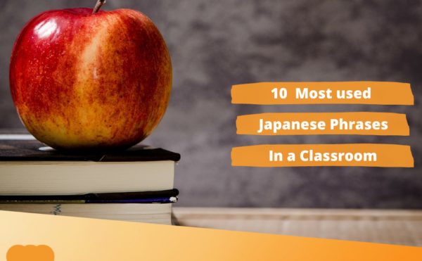 Most used Japanese phrases in the classroom
