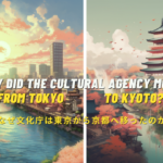 The cultural agency move from Kyoto to Tokyo